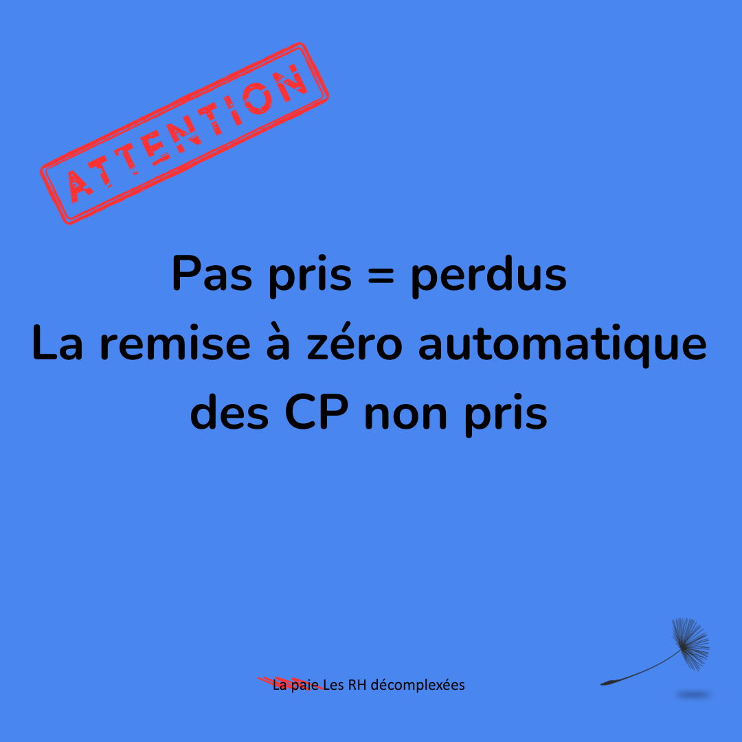 La remise à zéro des soldes de CP